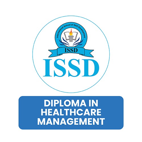 Diploma in Healthcare Management at ISSD