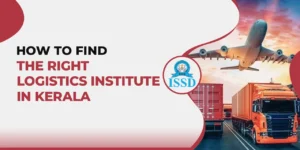 How to Find the Right Logistics Institute in Kerala