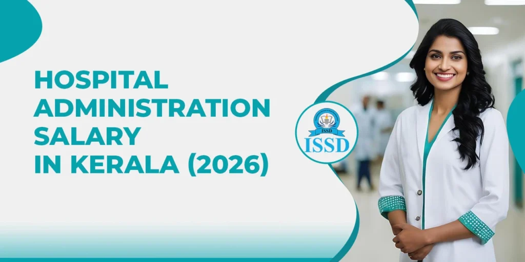what is the salary of hospital administration in kerala
