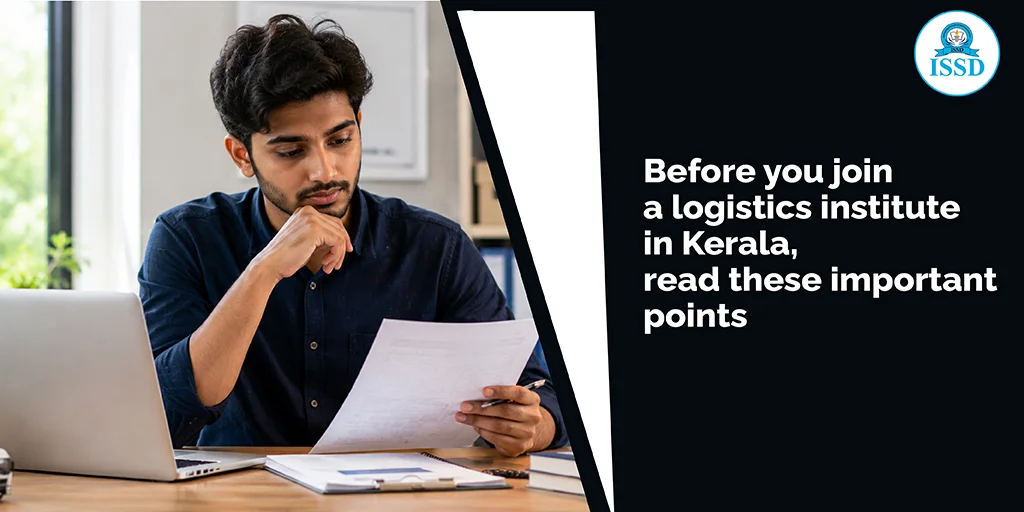 Before You Join a Logistics Institute in Kerala, Read These Important Points