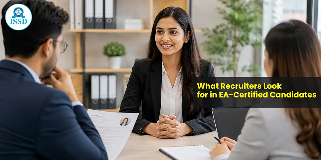 What Recruiters Look for in EA-Certified Candidates